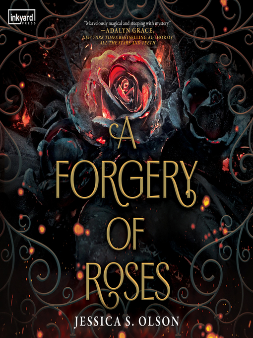 Title details for A Forgery of Roses by Jessica S. Olson - Wait list